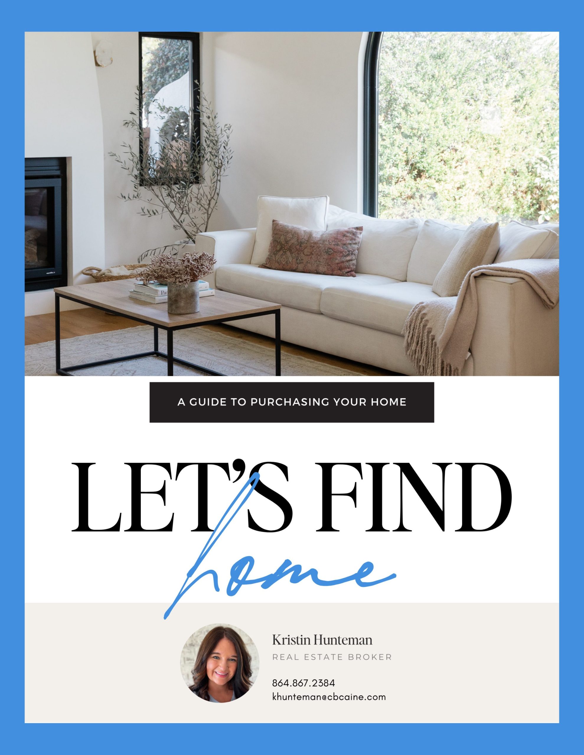 Guide cover “Let’s Find Home”—bright living room with white sofa and arched window; Upstate SC home buyer guide by Kristin Hunteman.