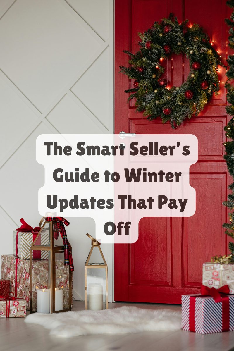 Festive red front door with a holiday wreath and wrapped gifts, symbolizing smart seasonal home updates for sellers.